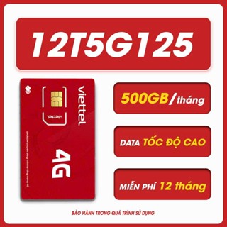 12T5G125 sim Viettel, 500GB/ tháng, sử dụng 12 tháng không phải nạp,sim chưa kích đăng ký chính chủ để sử dụng.