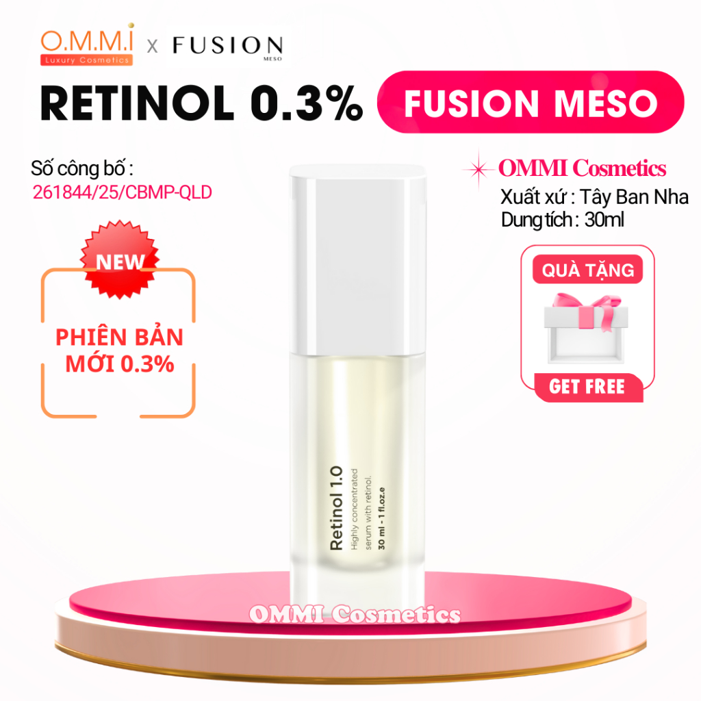 FUSION MESO - RETINOL 0.3% cho da Dầu Mụn (Phiên bản mới) + QUÀ TẶNG | OMMI Luxury Cosmetics