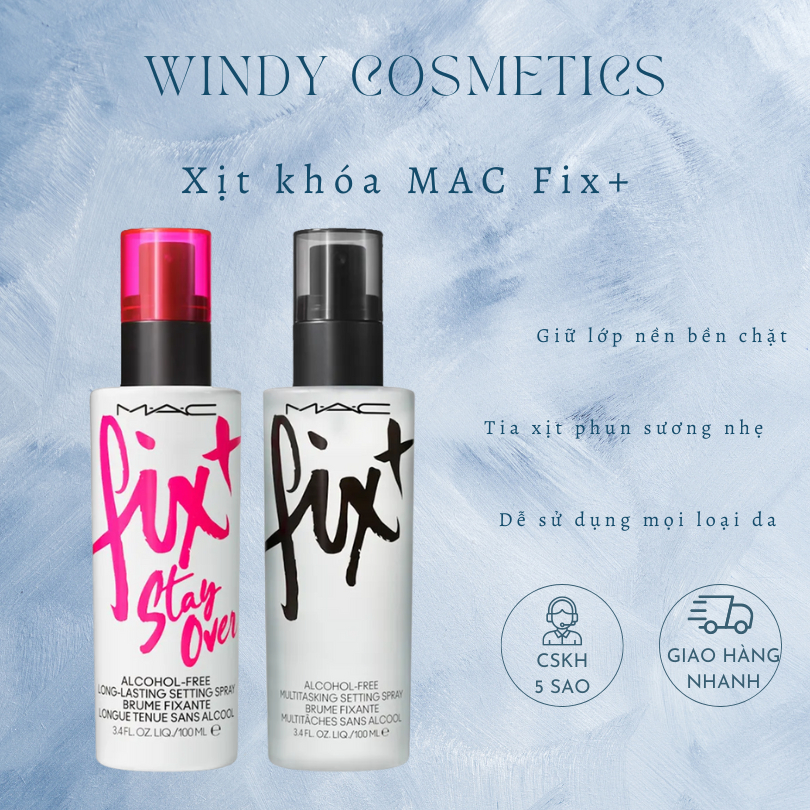 Xịt khóa nền MAC FIX+ Xịt cố định nền MAC FIX 100ml Phiên bản mới, không cồn, đầy đủ hộp - Windy.Cos