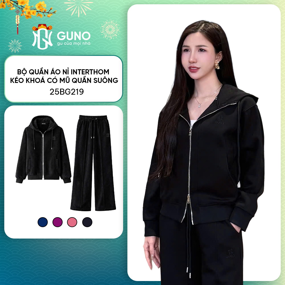 Bộ nỉ GUNO bộ quần áo nữ nỉ INTERTHOM dày dặn cao cấp kéo khoá có mũ quần suông thể thao 25BG219
