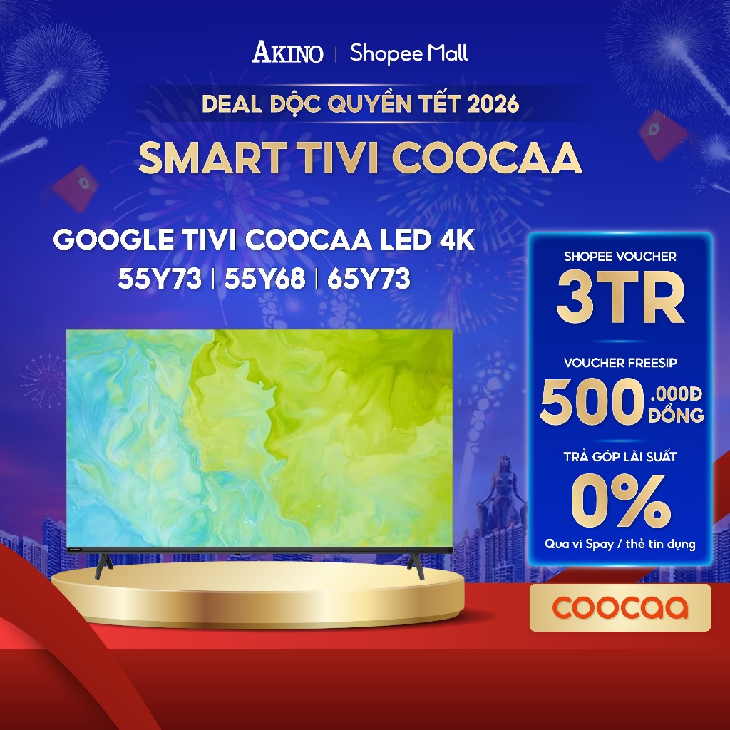 [FREESHIP HCM] 55Y73/55Y68/65Y73 - Google Tivi Coocaa 55/65" icnh 4K - Hàng Chính Hãng