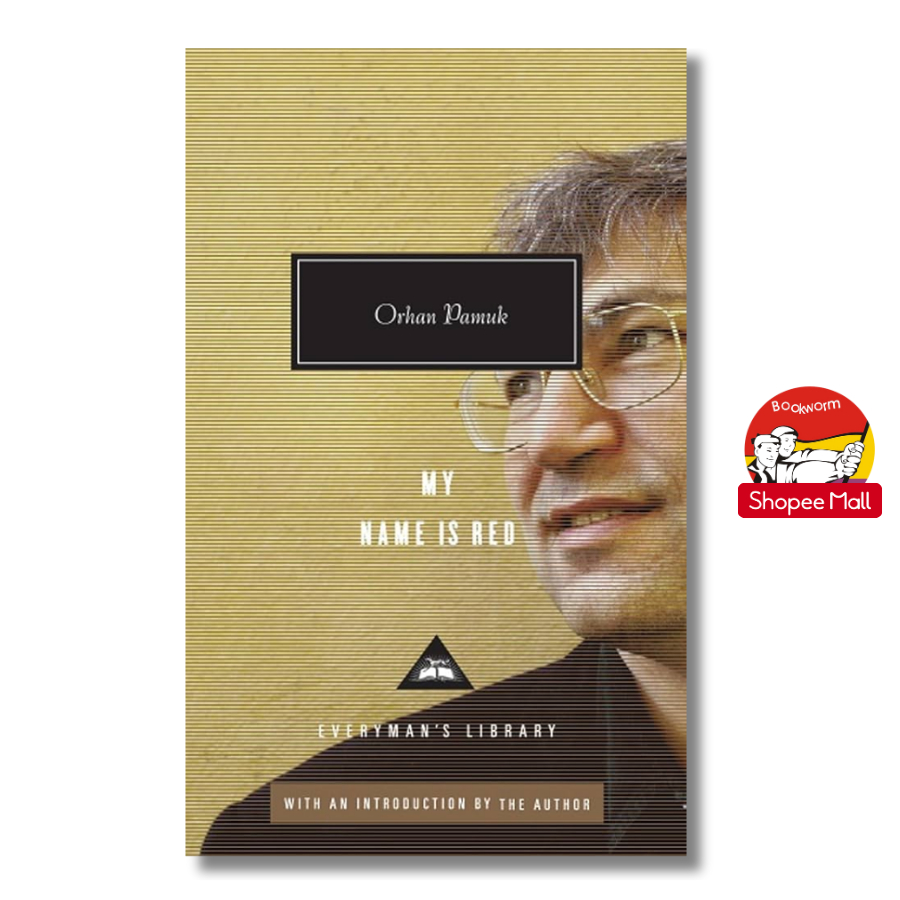 Sách - My Name is Red by Orhan Pamuk | Everyman’s Library / Historical Fiction / Ngoại văn Bìa cứng