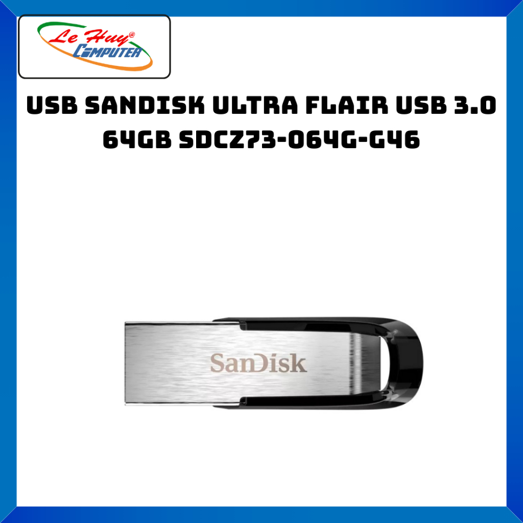 USB SanDisk Ultra Flair USB 3.0 16GB/ 32GB/ 64GB - Hàng Chính Hãng