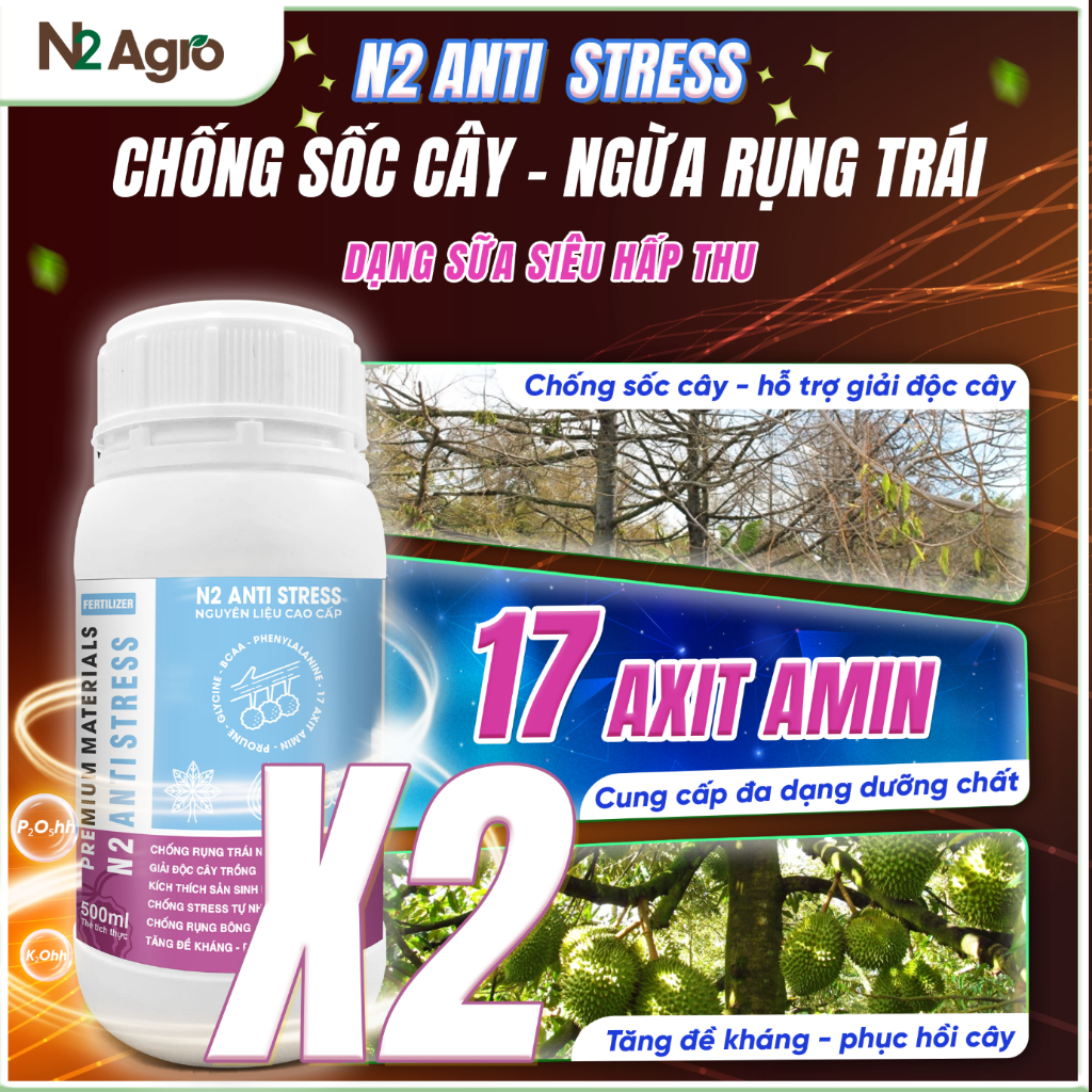 COMBO 2 CHAI Phân Bón N2 Anti Stress N2 Agro - Amino Đậm Đặc - Chống Sốc Cây - Giảm Rụng Trái 500ml