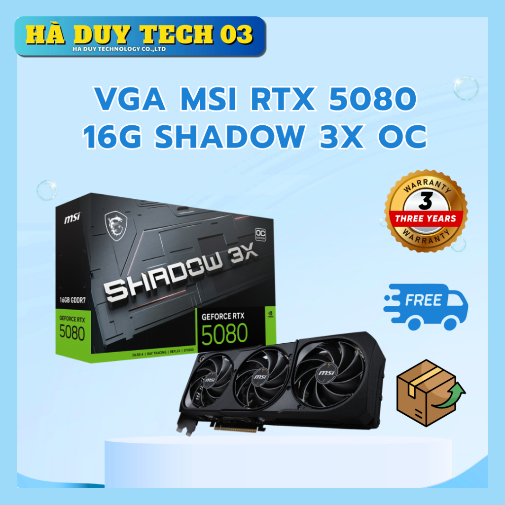 VGA MSI RTX 5080 16G SHADOW 3X OC - Hàng chính hãng - Bảo hành 36 tháng