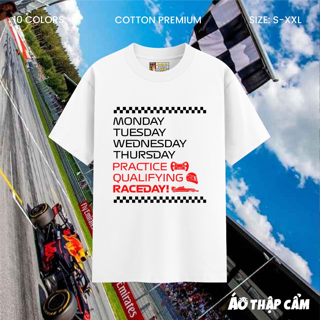 [VẢI LOẠI TỐT] Áo Thun RACE DAY FORMULA 1 Đua Xe 100% Cotton 250Gsm - Áo Thập Cẩm
