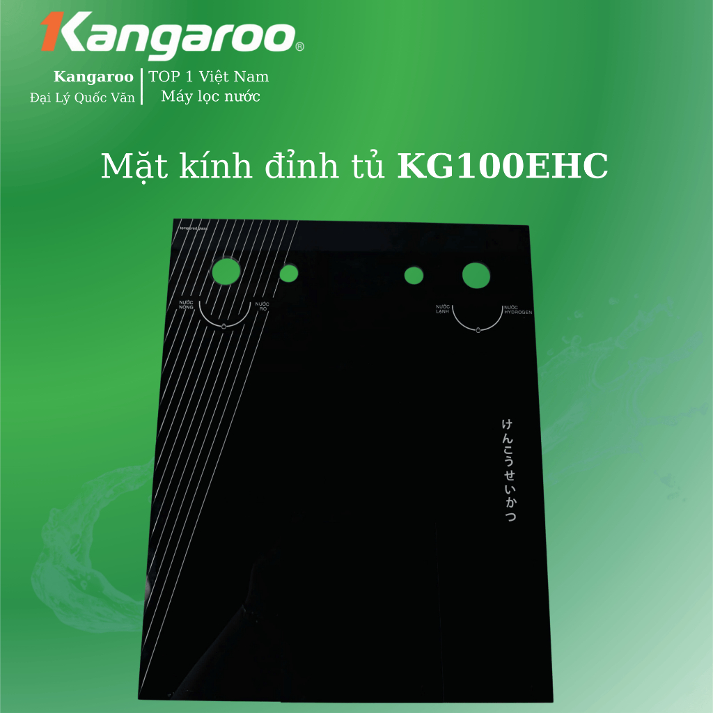 [Hoả Tốc HCM] Mặt kính đỉnh tủ máy lọc nước Kangaroo KG100EHC ion kiềm ( Chỉ có kính - k bao gồm đỉn