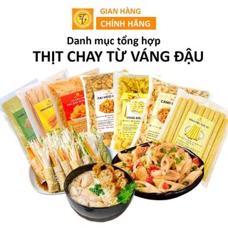 THỊT CHAY TỪ VÁNG ĐẬU, cánh gà chay, tai heo chay, gân đậu que, váng nơ, tàu hũ ky, phù trúc, da đậu