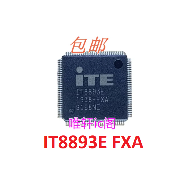 [I191] IT8893E FXA 8893 ic nguồn trên bo mạch - Mới nguyên bản - Original NEW