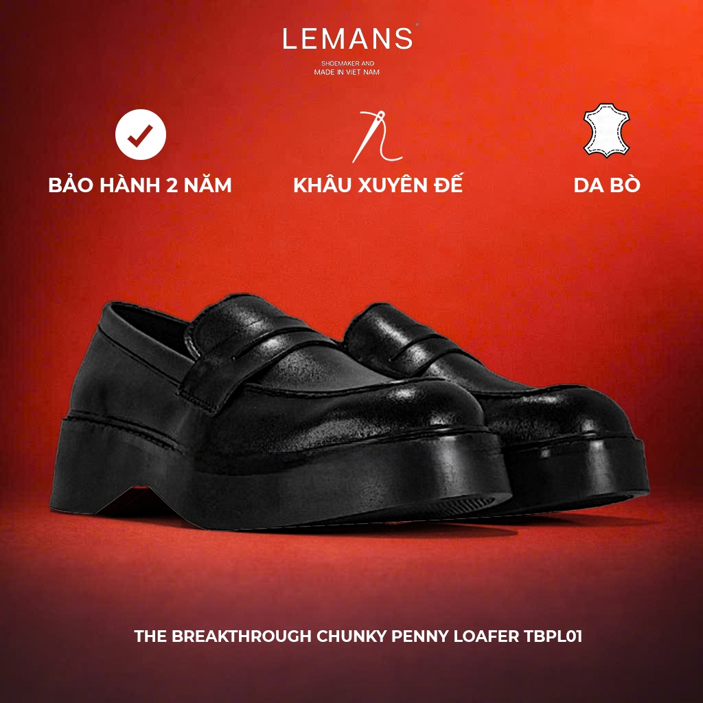 [Breakthrough Chunky PENNY LOAFER] Lemans - BST độc quyền, đế cao 6cm Full cao su nguyên khối Da bò nguyên tấm BH 24t