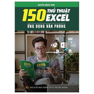 Sách Excel, Word, GoogleSheet, Powerpoint, AI - 68 Biểu Mẫu, 101 Phím Tắt, 150 Thủ Thuật - Ứng Dụng Văn Phòng Thông Dụng