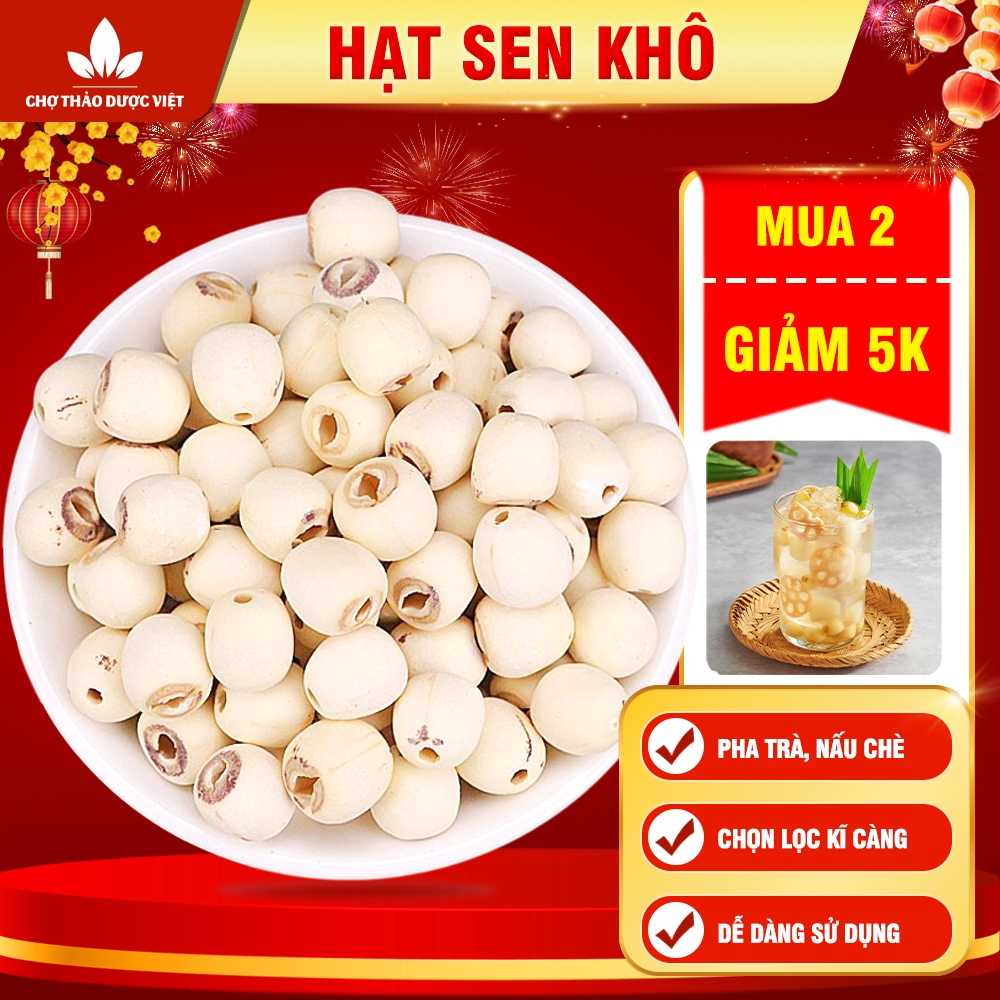 Hạt sen khô 100g, hạt sen Huế thơm bở nấu chè, hầm canh thơm ngon bổ dưỡng