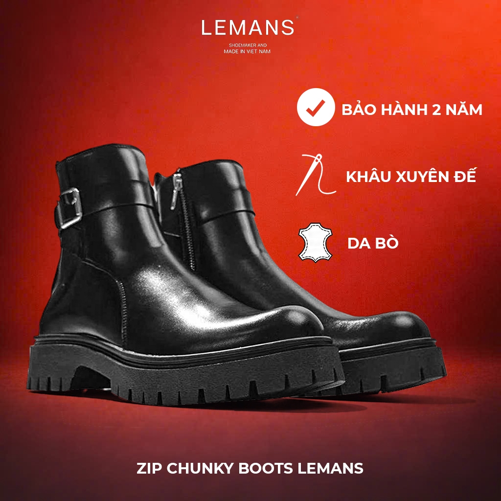 [THE CLASSIC CHUNKY ZIP] Boots LEMANS CZB1.02 Giày da Chelsea Boots đế Chunky 5cm, da bò nguyên tấm,