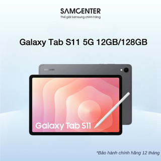 Samsung Galaxy Tab S11 5G 12GB/128GB Chính Hãng
