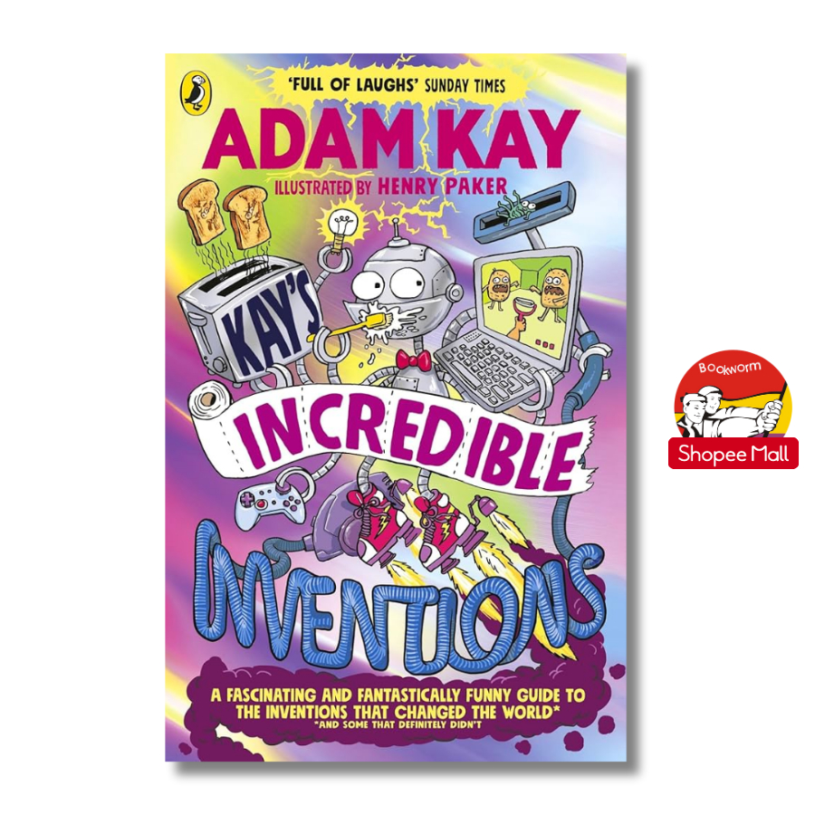 Sách - Kay’s Incredible Inventions by Adam Kay | Science Children’s Book / Ngoại văn Thiếu nhi