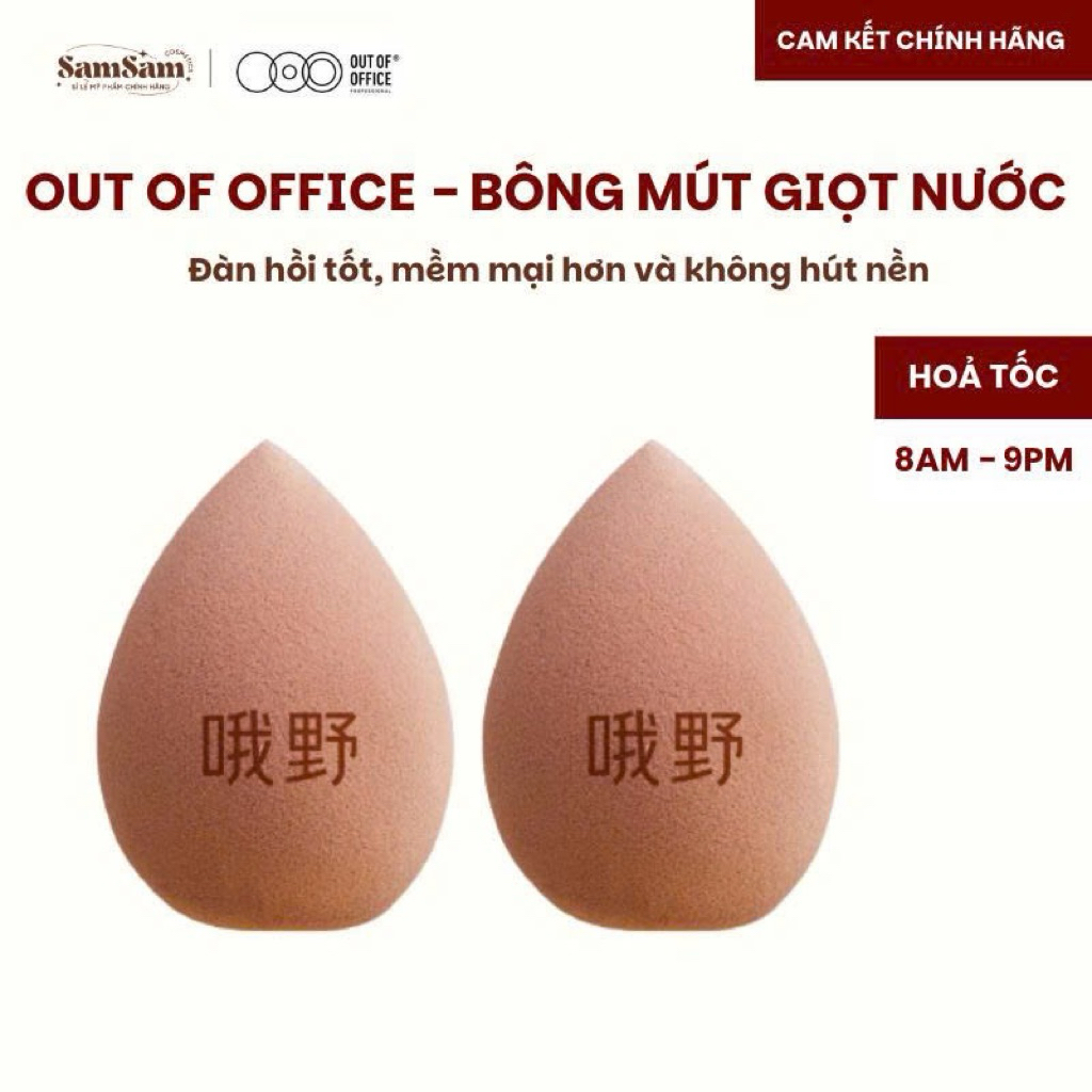 Bông Mút Giọt Nước Out Of Office – Mút Tán Nền Lỗ Khí Siêu Mịn, Mềm Như Không Khí, Tán Đều, Ít Hút Phấn