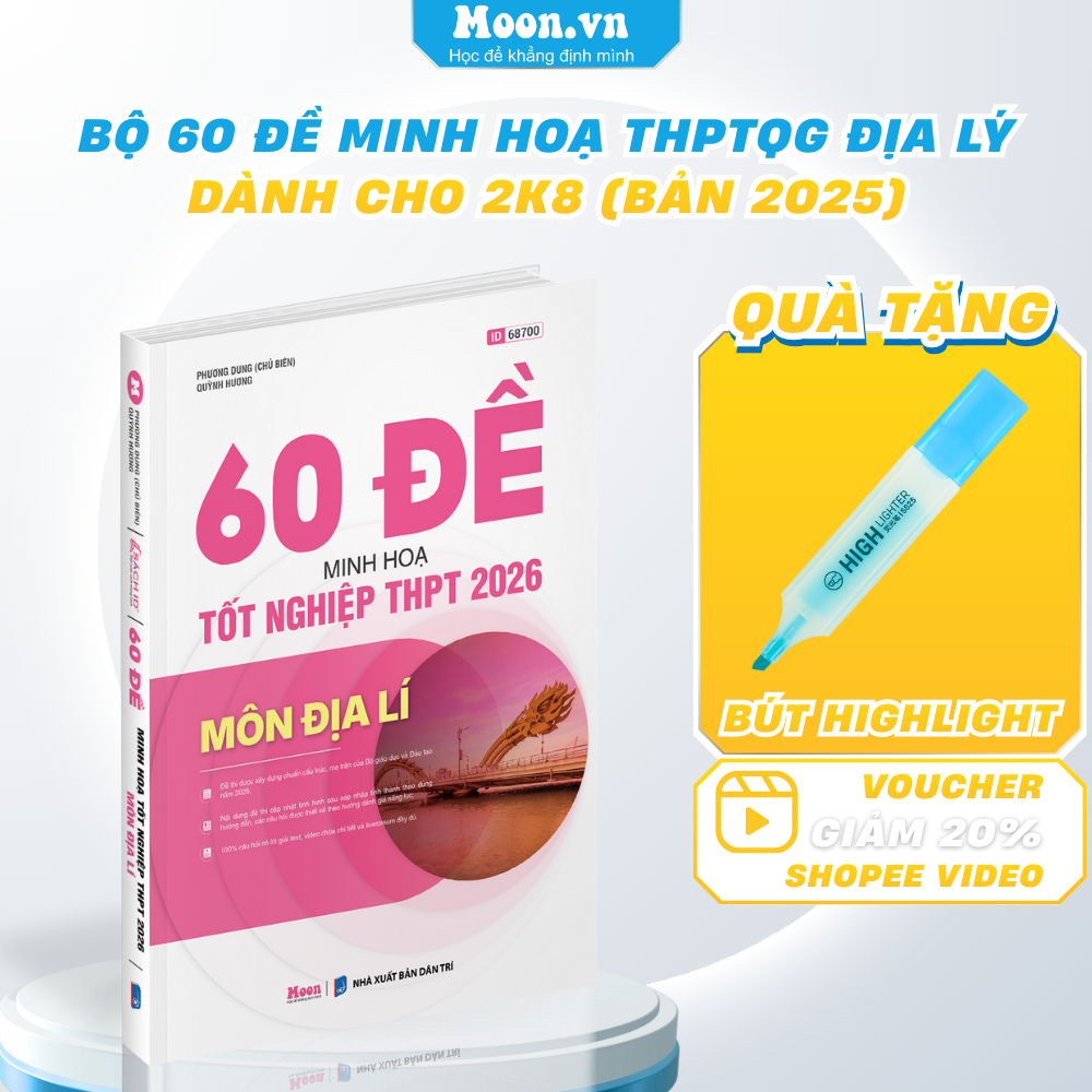 Sách - Bộ 60 Đề Minh Hoạ Ôn Thi THPT 2026 Môn Địa Lý Moonbook Dành Cho Học Sinh Lớp 12