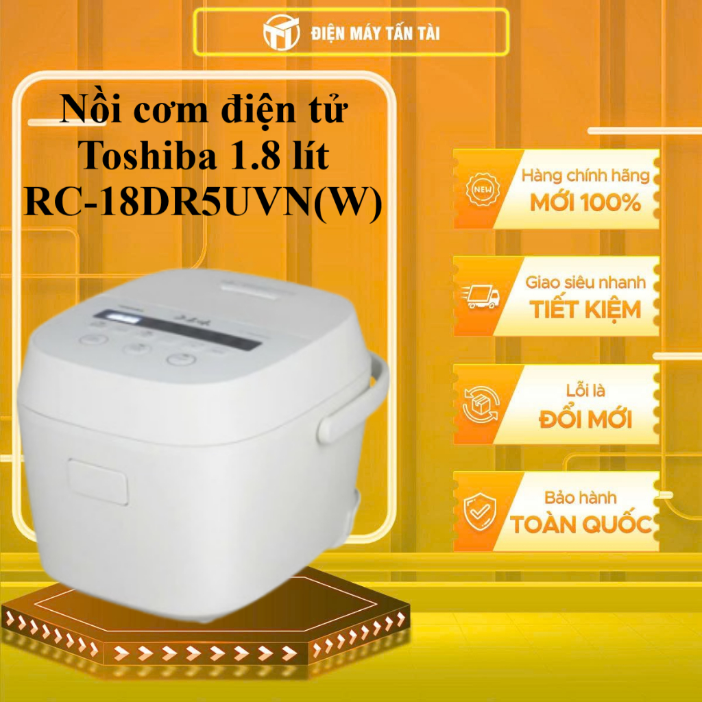 RC-18DR5UVN(W) - Nồi cơm điện tử Toshiba 1.8 lít RC-18DR5UVN(W) - GIAO TOÀN QUỐC