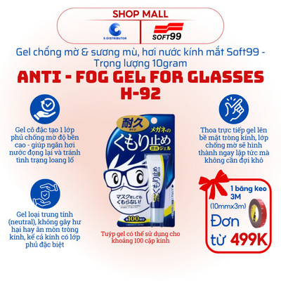 [HỎA TỐC] Gel chống mờ và sương mù kính mắt SOFT99 Anti-Fog Gel For Glasses H-92 - Tuýp 10gram
