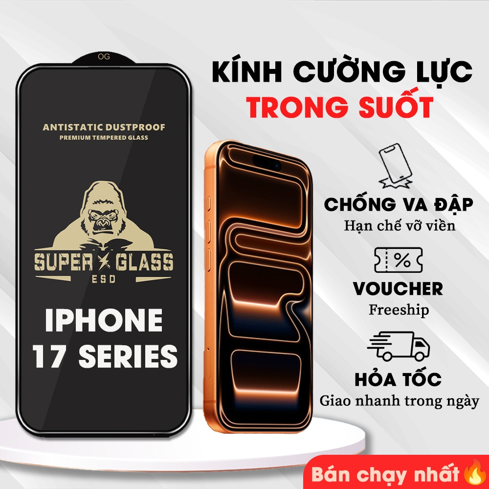 Kính cường lực iPhone 17 Pro Max / 17 Pro / 17 Air - Ocean Store