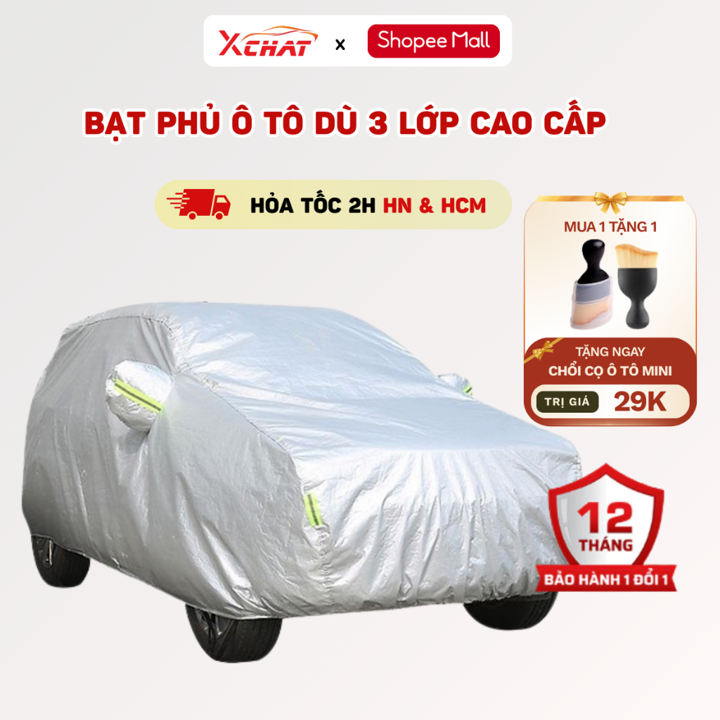 Bạt phủ ô tô 3 lớp XCHAT cao cấp phù hợp xe 4,5,7 chỗ, bảo vệ xe khỏi nắng, mưa, chống thấm, bảo hành 12 tháng