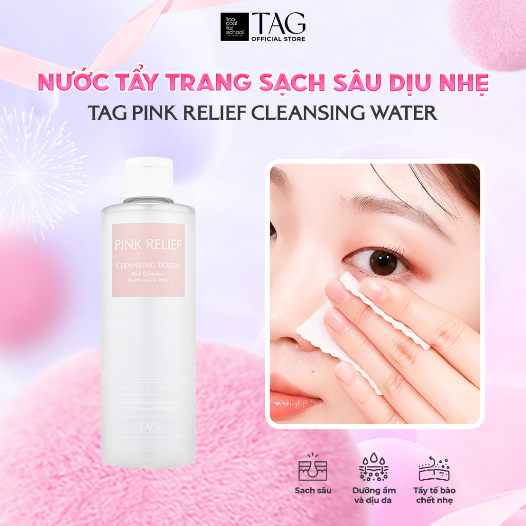 [TAG Việt Nam] Nước Tẩy Trang Dịu Nhẹ, Cấp Ẩm, Phục Hồi Da TAG Pink Relief Cleansing Water 300ml