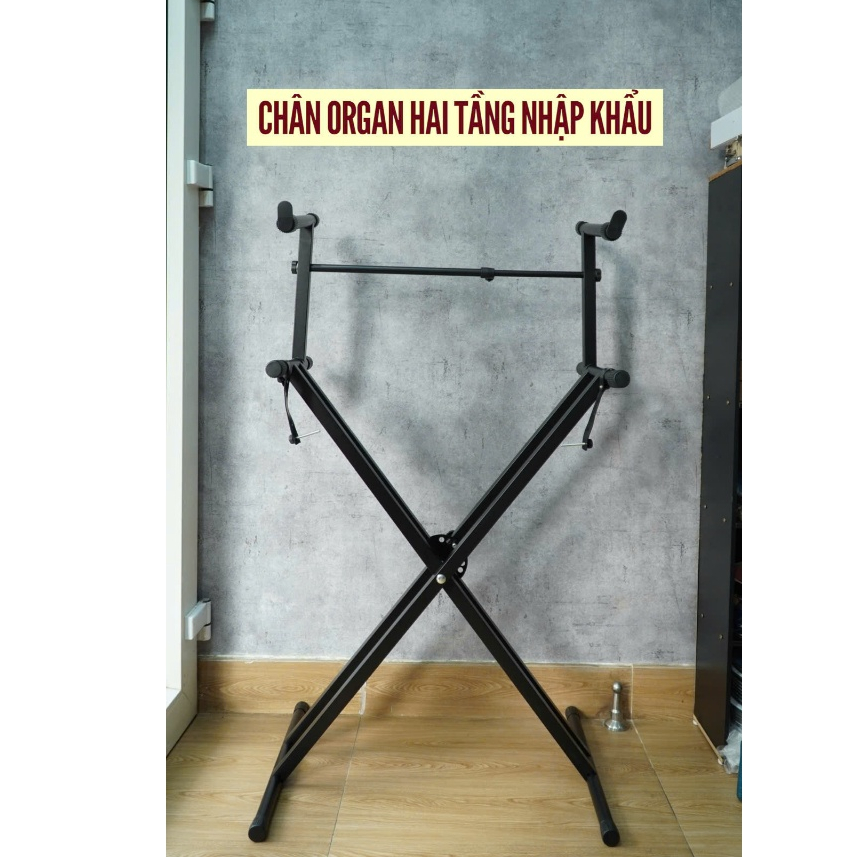 CHÂN ORGAN 2 TẦNG HÀNG NHẬP KHẨU- GIÁ ĐỠ ORGAN 2 TẦNG