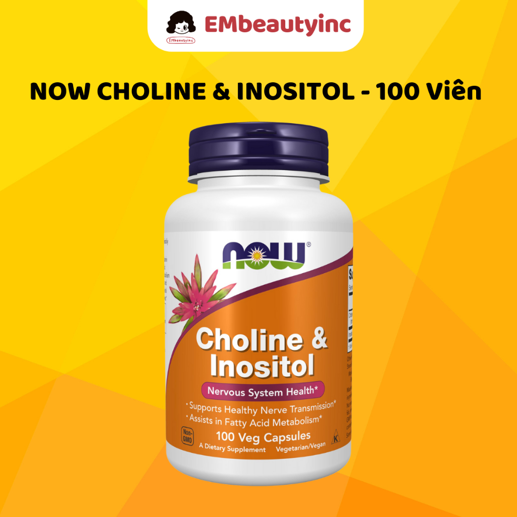 Viên Uống Choline Inositol NOW Tăng Cường Sức Khỏe Hỗ Trợ Hệ Thần Kinh (100 viên)