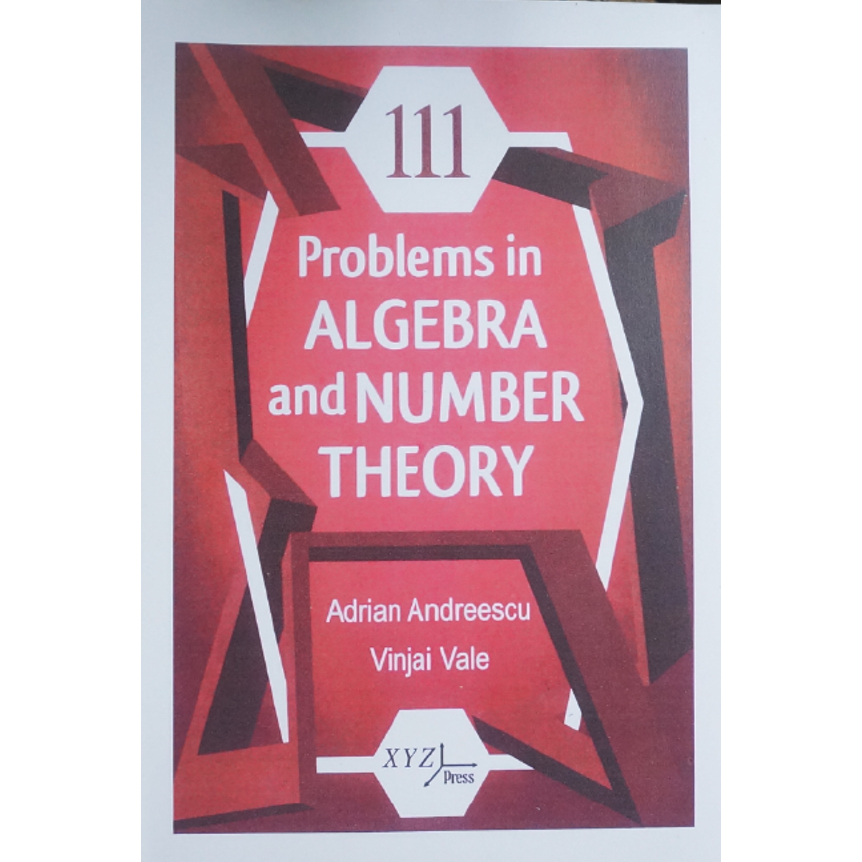 111 Problems in Algebra and Number Theory- Tiếng anhbìa cứng phục vụ học tập cho học sinh - HIbook