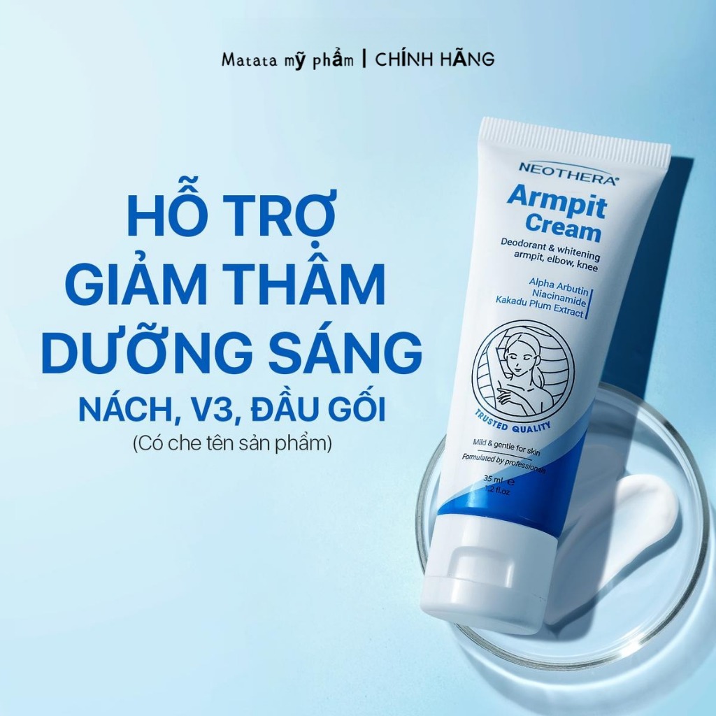 Kem hỗ trợ giảm thâm ARMPIT Cream dưỡng sáng vùng da nách sạm màu NEOTHERA tuyp 35gr