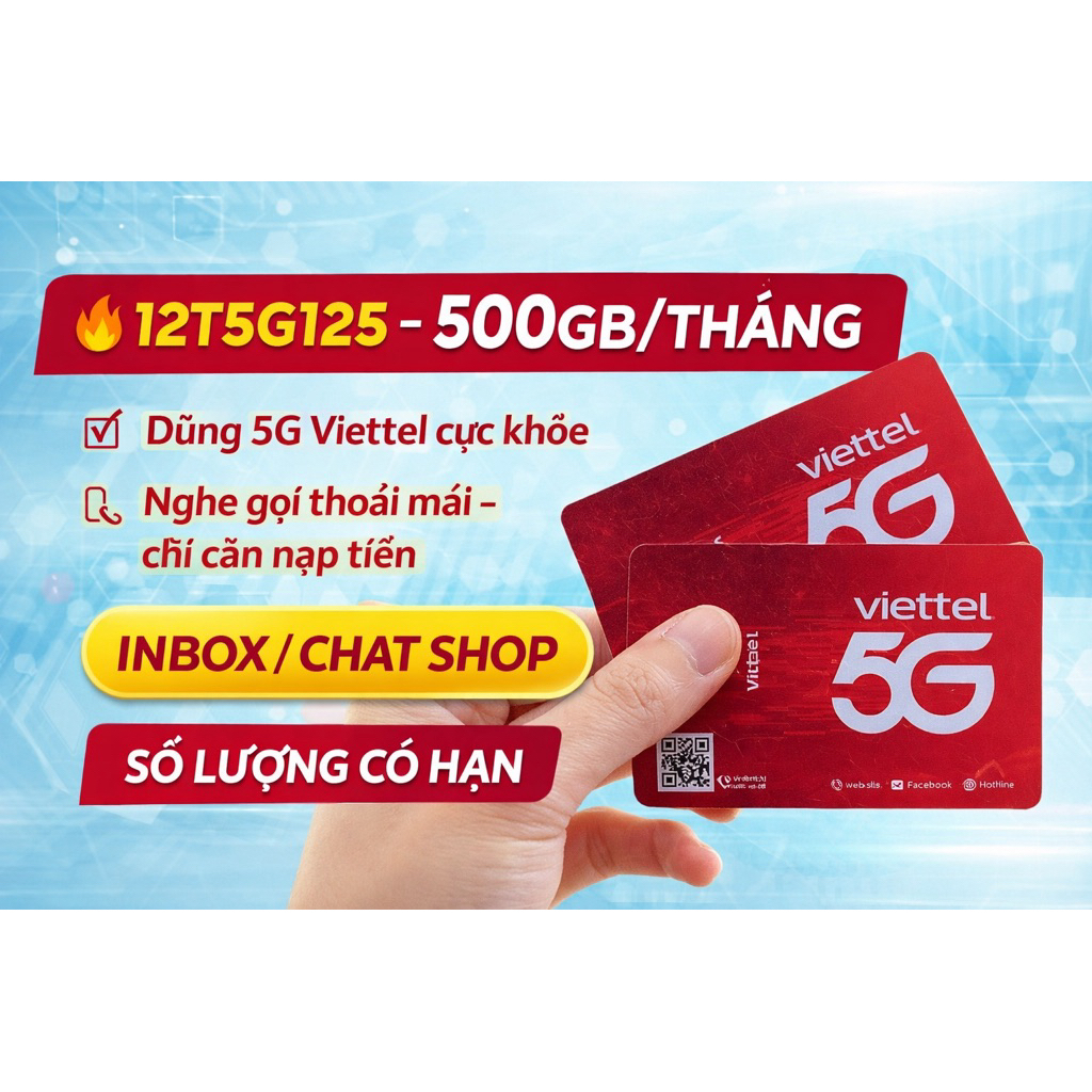 🔥 SIM VIETTEL 12T5G125 – 500GB / THÁNG