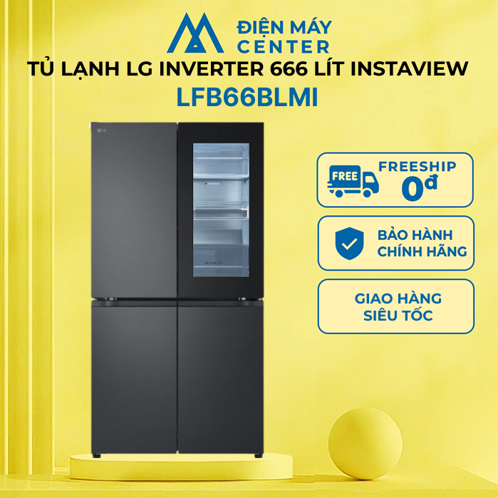 Tủ lạnh LG Inverter 666 lít Multi Door InstaView LFB66BLMI - Freeship - Bảo hành chính hãng 24 tháng
