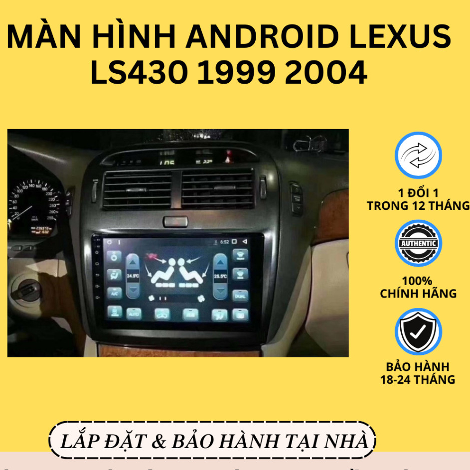 [HÀNG MỚI] Màn Hình Android Lexus LS430 1999 2004