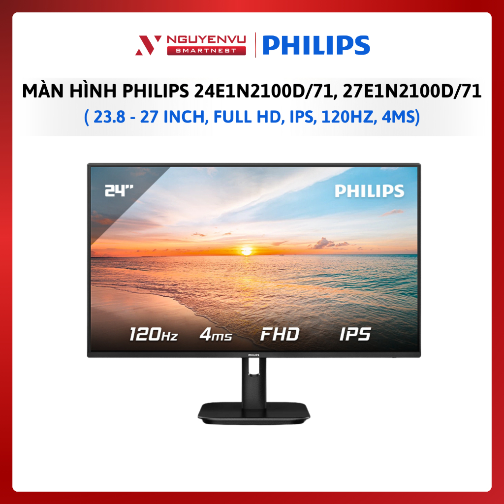 Màn hình Philips 24E1N2100D/71, 27E1N2100D/71 23.8-27 inch, Full HD, IPS, 120hz, 4ms - Hàng chính hã