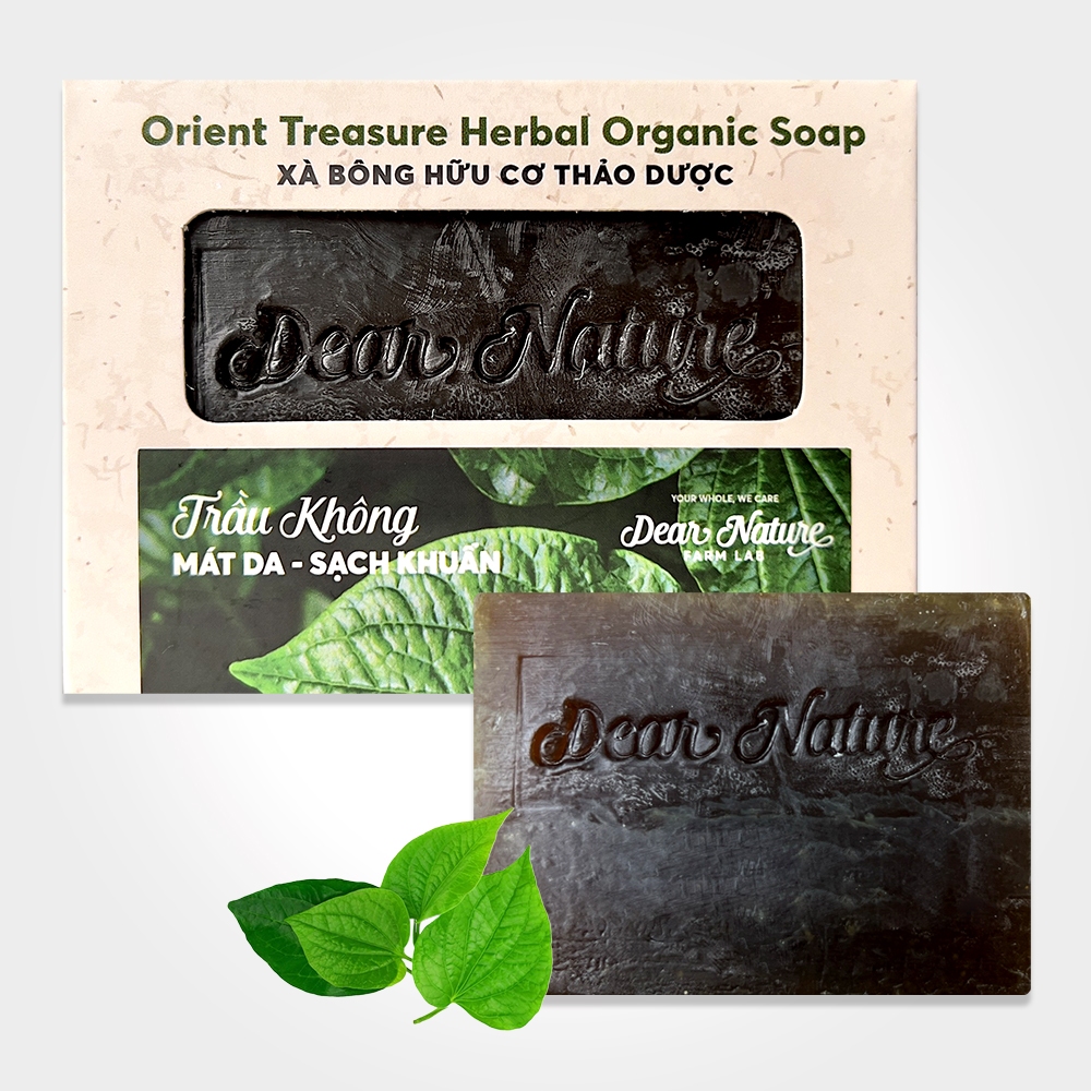 Xà Bông Thảo Dược Orient Treasure Trầu không Dear Nature