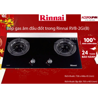 Bếp gas âm đầu đốt trong Rinnai RVB-2Gi mặt bếp: Kính cường lực chịu nhiệt, Ngắt gas tự động