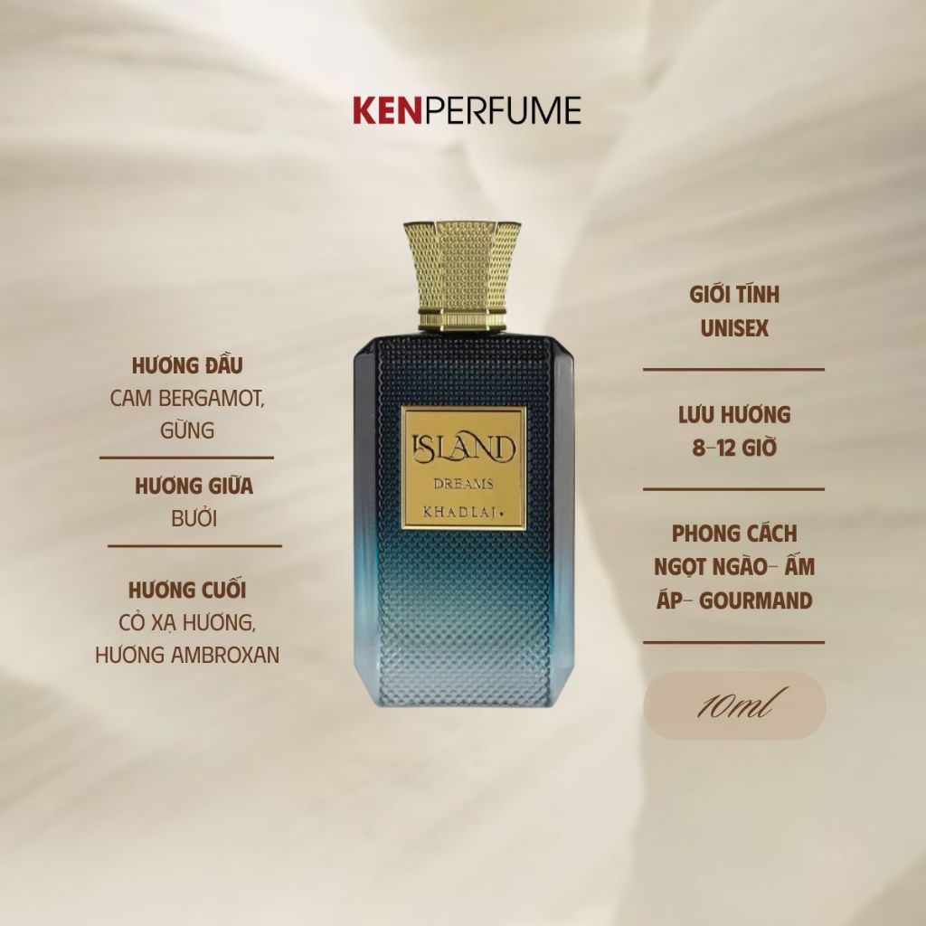 10ML Khadlaj Island DREAMS Extrait De Parfum | Nước Hoa Unisex | Ken Perfume