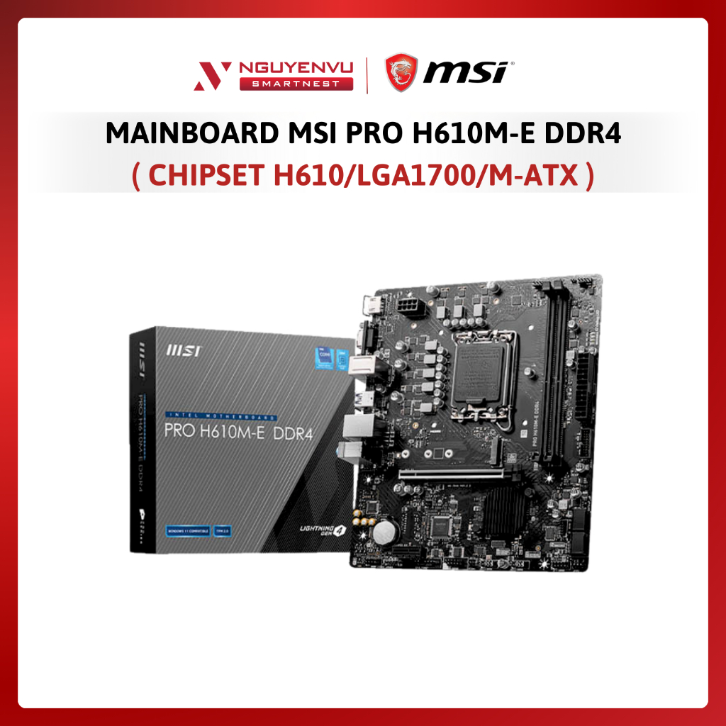 Mainboard MSI PRO H610M-E DDR4 ( Chipset H610/LGA1700/M-ATX ) | Hàng chính hãng | Bảo hành 3 năm