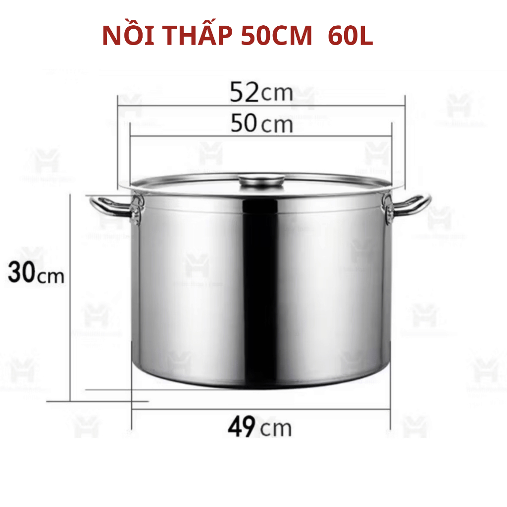 Nồi Inox Thấp Đáy Dày Cao Cấp 15L-60L Dùng cho Bếp Từ 30cm-50cm Hầm Xương Nấu Nước Nấu Bánh Trưng