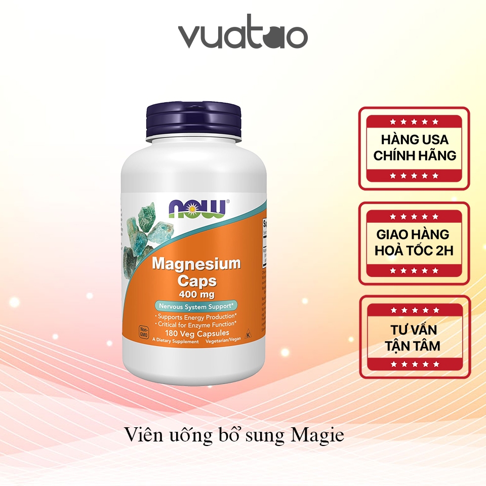 [HOẢ TỐC] Viên uống Now Magnesium nhiều loại - bổ sung magie hữu cơ