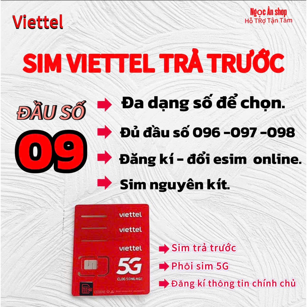 SIM VIETTEL 09 .  [ ĐĂNG KÍ CHÍNH CHỦ ]. [ ĐỔI ESIM ]. TẤT CẢ ĐỀU LÀM ONLINE