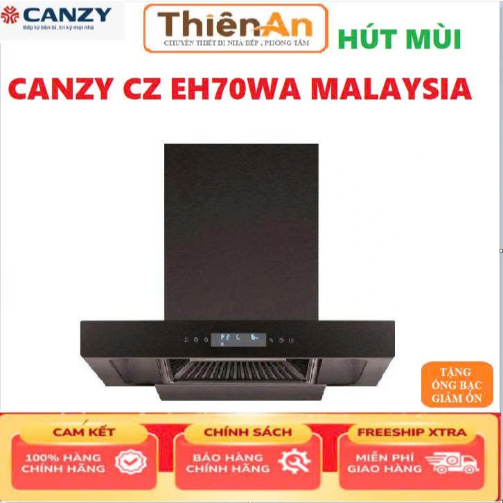 Máy hút mùi  Canzy CZ EH70AW madein malaysia  | Cảm ứng vẫy tay  sâu 45cm| Chữ T sang trọng | bảo hành chính hãng 3 năm