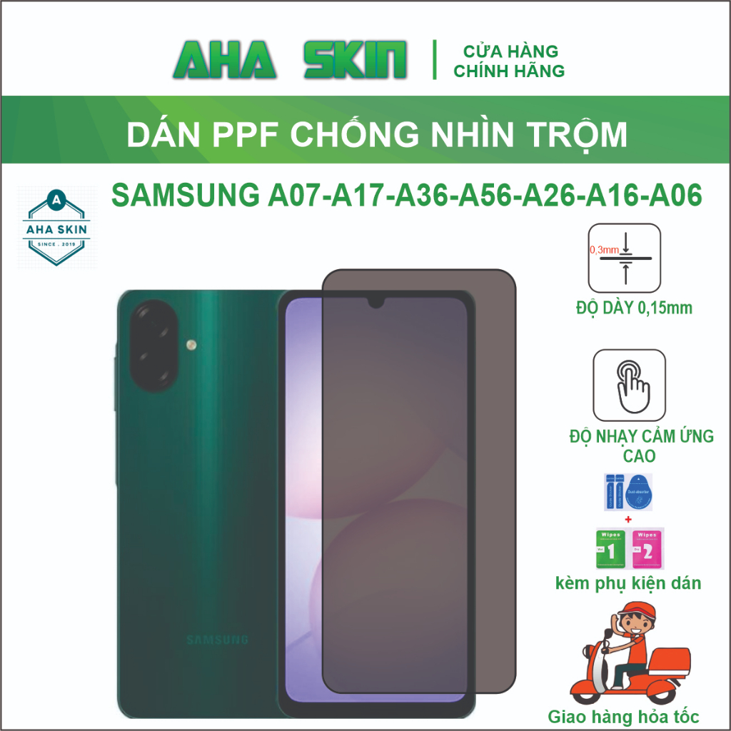 Miếng dán PPF chống nhìn trộm Samsung A07/A17/A36/A56/A26/A16/A6 ,chống bám vân tay