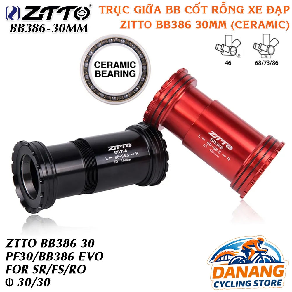 Trục giữa cốt rỗng xe đạp ZiTTO BB386 30mm (BB ép Kiểu vặn - Vòng bi Ceramic)