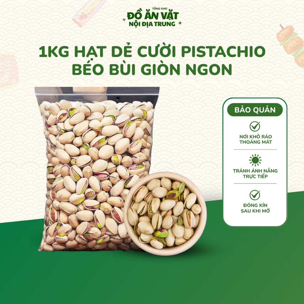 1kg Hạt Dẻ Cười Pistachio Béo Bùi Giòn Ngon Dùng Ăn Vặt Và Làm Bánh Date Mới Tết 2026