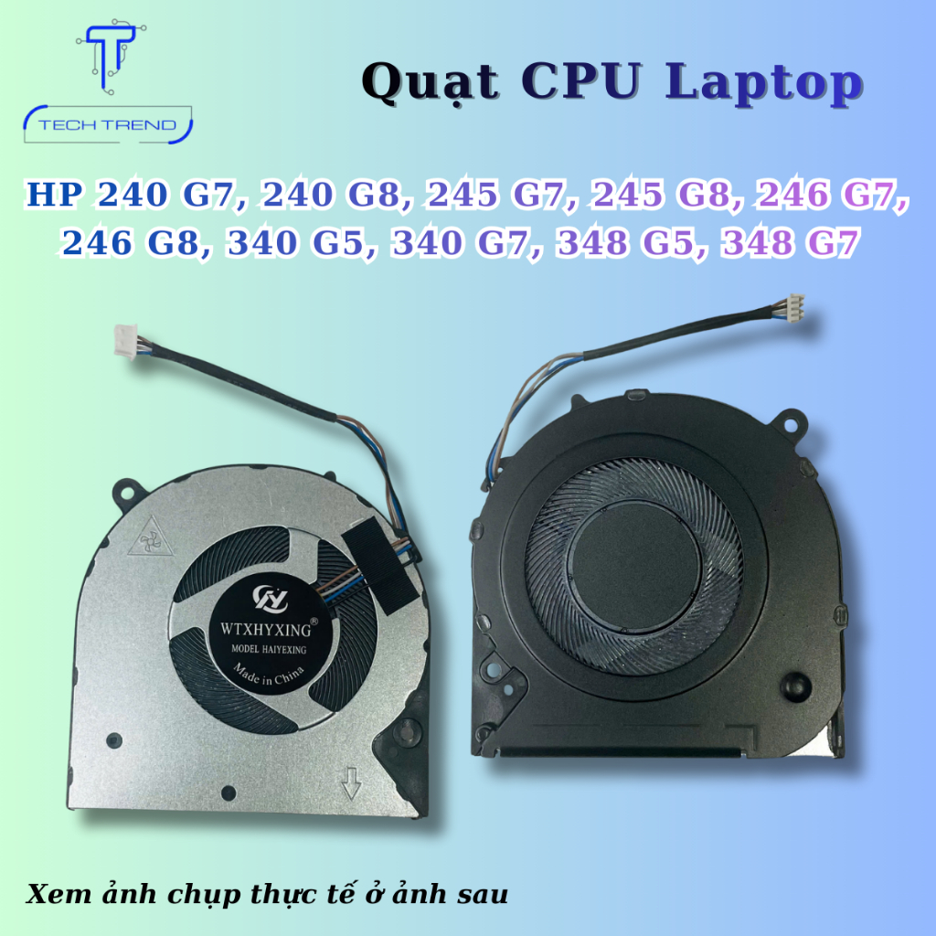 Fan quạt laptop 240 G7, 240 G8, 245 G7, 245 G8, 246 G7, 246 G8, 340 G5, 340 G7, 348 G5, 348 G7 tương