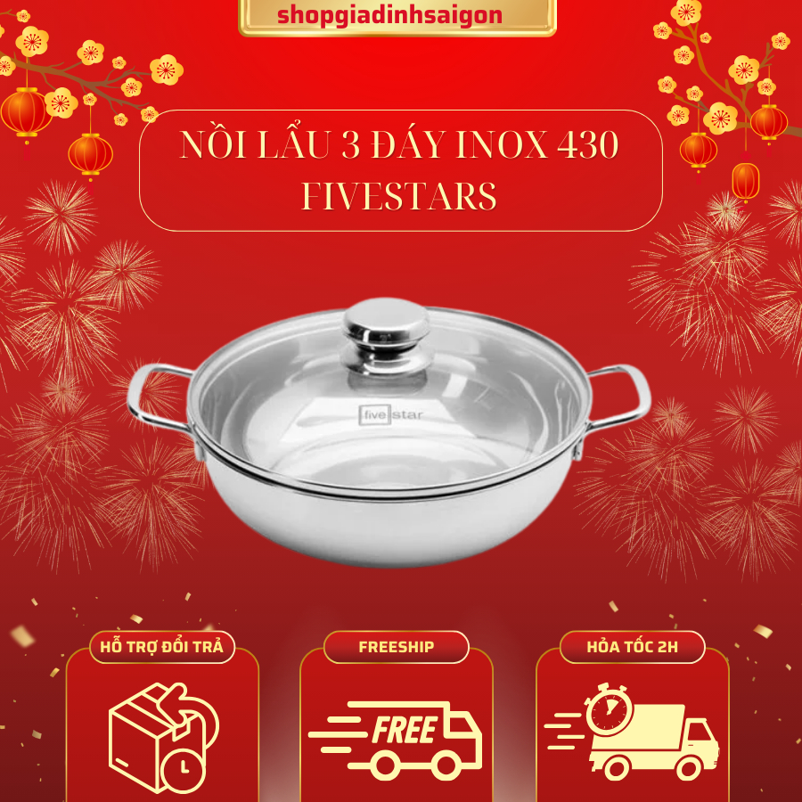 NỒI LẨU 3 ĐÁY INOX 430 FIVESTARS CHÍNH HÃNG CAO CẤP W26-3DG (ĐỦ SIZE)