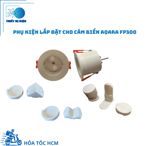 Phụ kiện lắp đặt Cho Cảm Biến Aqara FP300