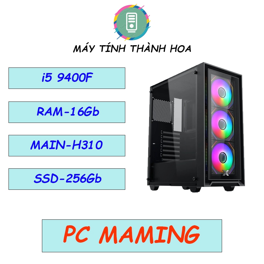 Bộ Máy Tính Gaming CPU i5 9400F, Main H310 chơi game nhẹ nhàng