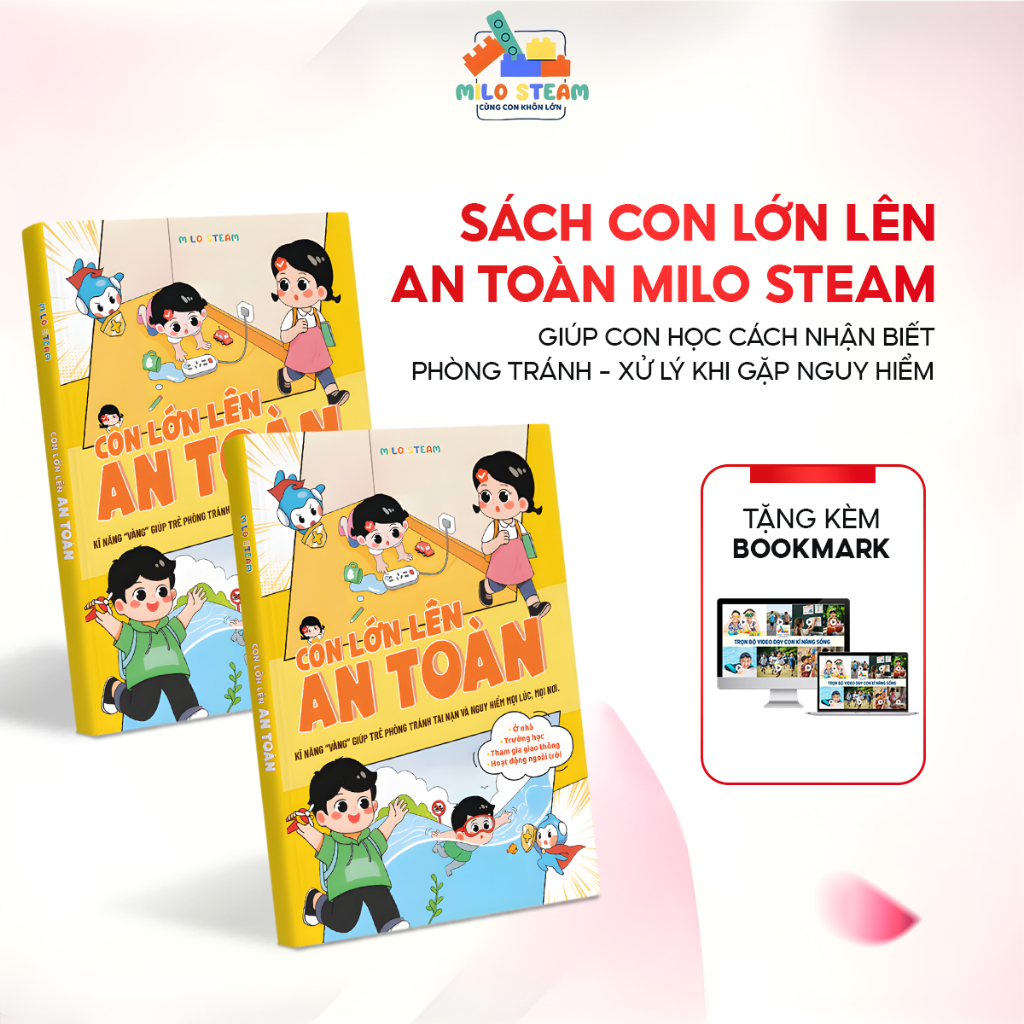 Sách Con Lớn Lên An Toàn Milo Steam